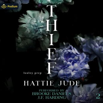 Thief: Loxley Prep, Book 2