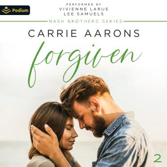 Forgiven: Nash Brothers, Book 2