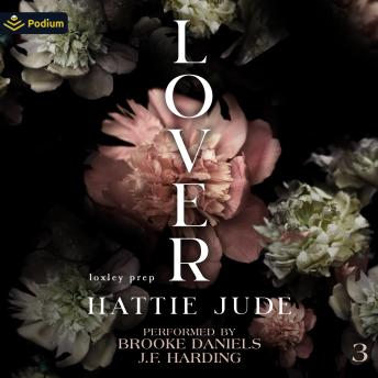 Lover: Loxley Prep, Book 3
