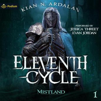 Eleventh Cycle: Mistland, Book 1