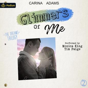 Glimmers of Me: The Dreams Trilogy, Book 2