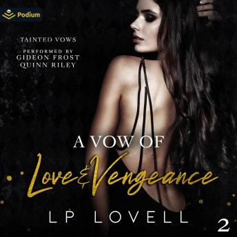 A Vow of Love and Vengeance: Tainted Vows, Book 2