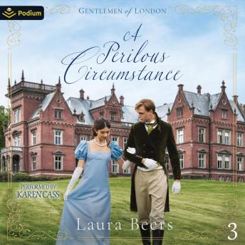 A Perilous Circumstance: Gentlemen of London, Book 3
