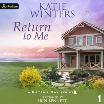 Return to Me: A Katama Bay Series, Book 1