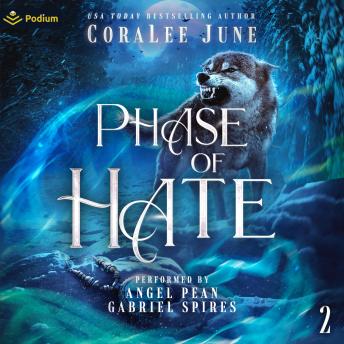 Phase of Hate: Phase Mountain Pack, Book 2