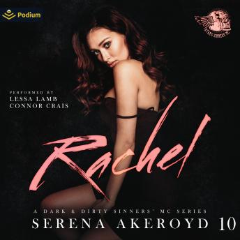 Rachel: A Dark & Dirty Sinners' MC Series, Book 10