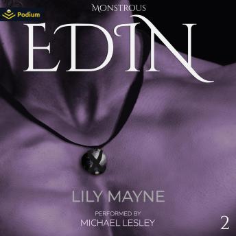 Edin: Monstrous, Book 2