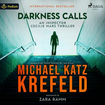 Darkness Calls: An Inspector Cecilie Mars Thriller: Cecilie Mars, Book 1