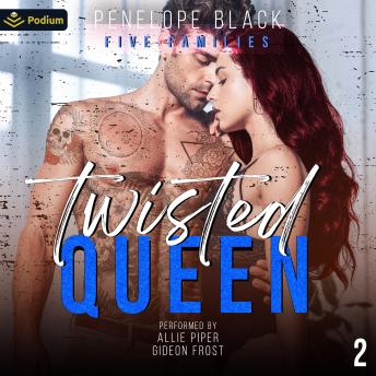 Twisted Queen: Five Families, Book 2