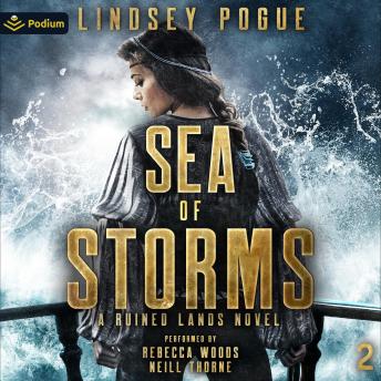 Sea of Storms: Ruined Lands, Book 2