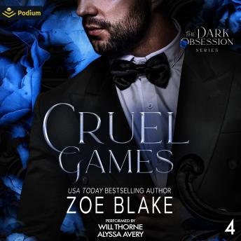 Cruel Games: Dark Obsession, Book 4