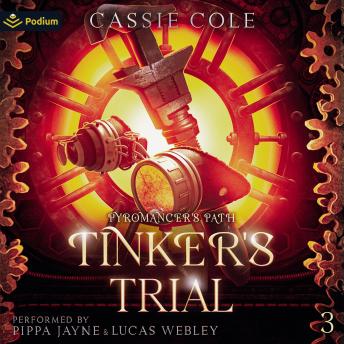 Tinker's Trial: Pyromancer's Path, Book 3