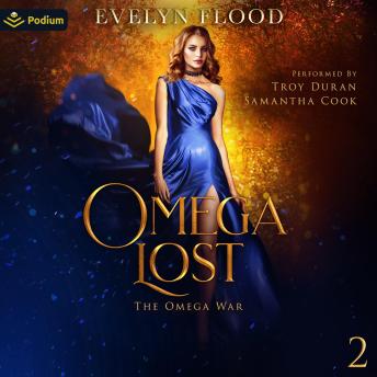 Omega Lost: The Omega War, Book 2
