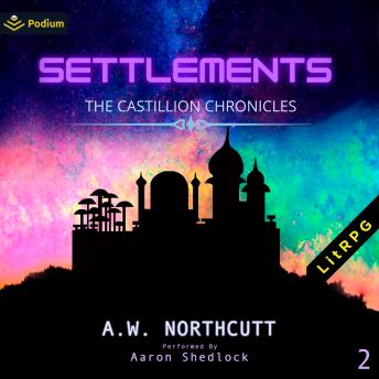 Settlements: The Castillion Chronicles, Book 2