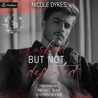 Crushed But Not Defeated: Spark of Hope, Book 5