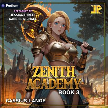 Zenith Academy 3: Zenith Academy, Book 3