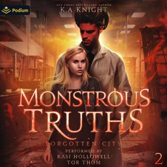 Monstrous Truths: Forgotten City, Book 2