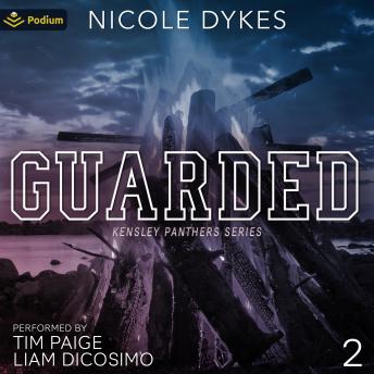 Guarded: Kensley Panthers Series, Book 2