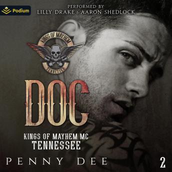 Doc: The Kings of Mayhem MC Tennessee, Book 2