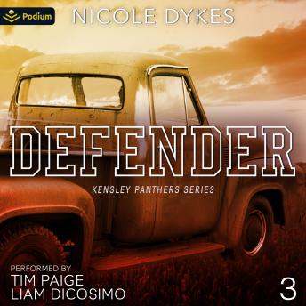 Defender: Kensley Panthers Series, Book 3