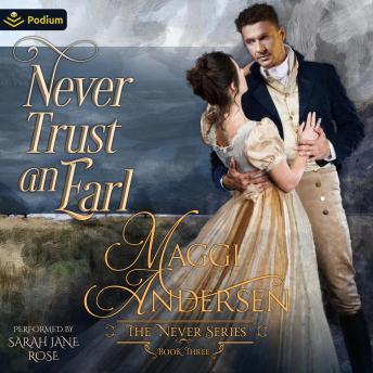 Never Trust an Earl: The Never Series, Book 3