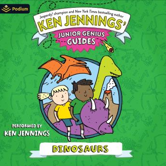 Dinosaurs: Ken Jennings' Junior Genius Guides, Book standalone