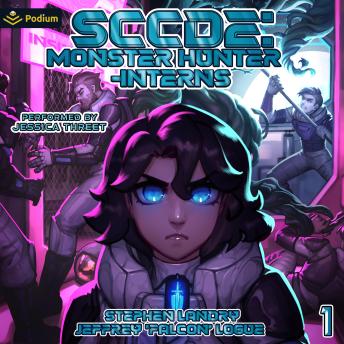 Station Company Core: Monster Hunter - Interns: Station Company Core: Detain and Extract, Book 1