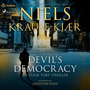 Devil's Democracy: An Ulrik Torp Thriller: Ulrik Torp, Book 3