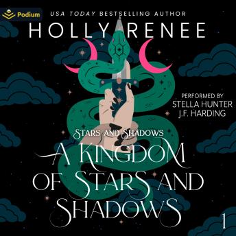 A Kingdom of Stars and Shadows: Stars and Shadows, Book 1