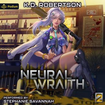 Neural Wraith 2: Neural Wraith, Book 2