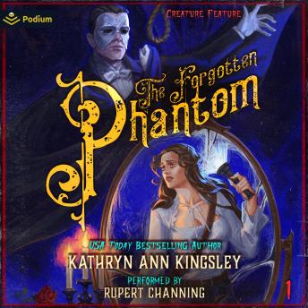 The Forgotten Phantom: Creature Feature, Book 1