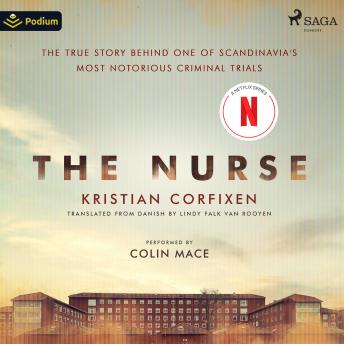 Listen Free to Nurse: The True Story Behind One of Scandinavia's Most