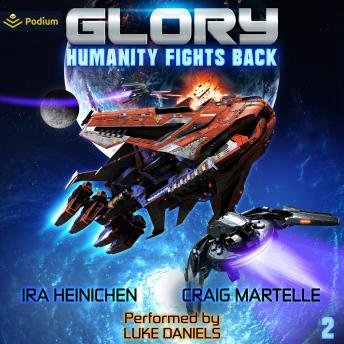 Glory: Humanity Fights Back: Glory, Book 2
