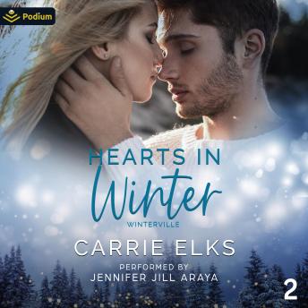 Hearts in Winter: Winterville, Book 2