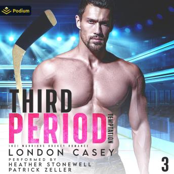 Third Period Temptation: Inci Warriors Hockey Romance, Book 3