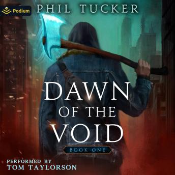 Dawn of the Void: Dawn of the Void, Book 1