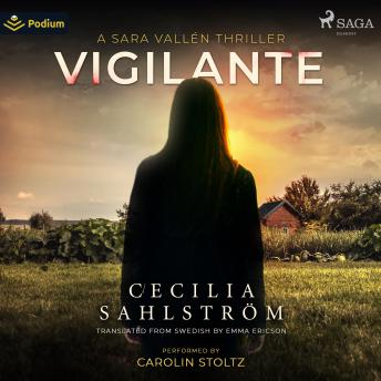Vigilante: A Sara Vallén Thriller: Sara Vallén, Book 2