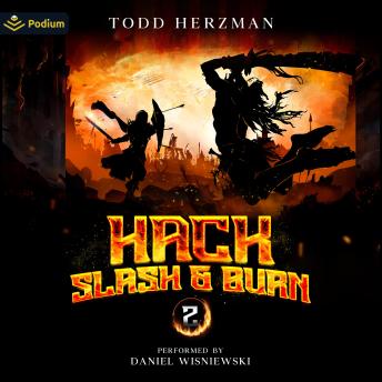 Hack, Slash & Burn 2: 'Hack, Slash & Burn', Book 2