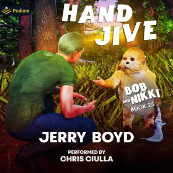 Hand Jive: Bob and Nikki, Book 25