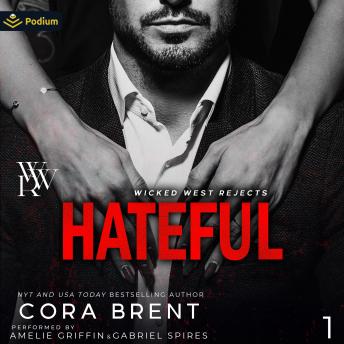 Hateful: Wicked West Rejects, Book 1