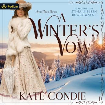 A Winter's Vow: Aster Ridge Ranch, Book 1