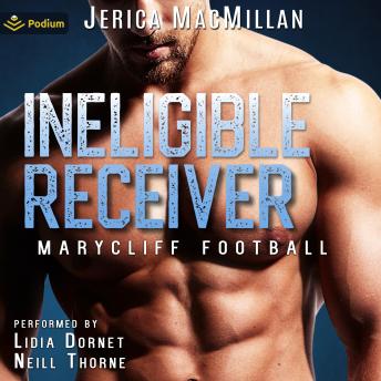 Ineligible Receiver: A Marycliff Football Standalone