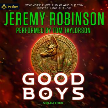 Good Boys 2: Unleashed: Good Boys, Book 2