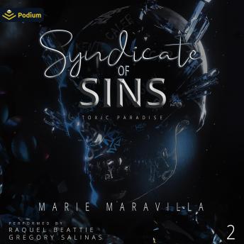 Syndicate of Sins: Toxic Paradise, Book 2