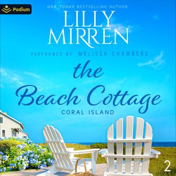 The Beach Cottage: Coral Island, Book 2