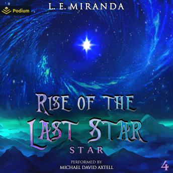 Star: Rise of the Last Star, Book 4