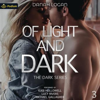 Of Light and Dark: The Dark Series, Book 3