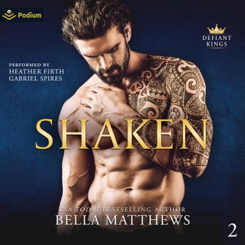 Shaken: The Defiant Kings, Book 2