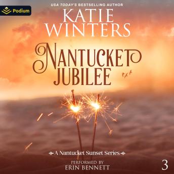 Nantucket Jubilee: A Nantucket Sunset Series, Book 3