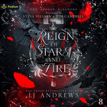 Reign of Stars and Fire: The Broken Kingdoms, Book 8